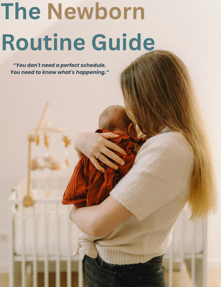 The Newborn Routine Guide